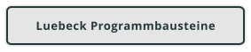 Luebeck Programmbausteine